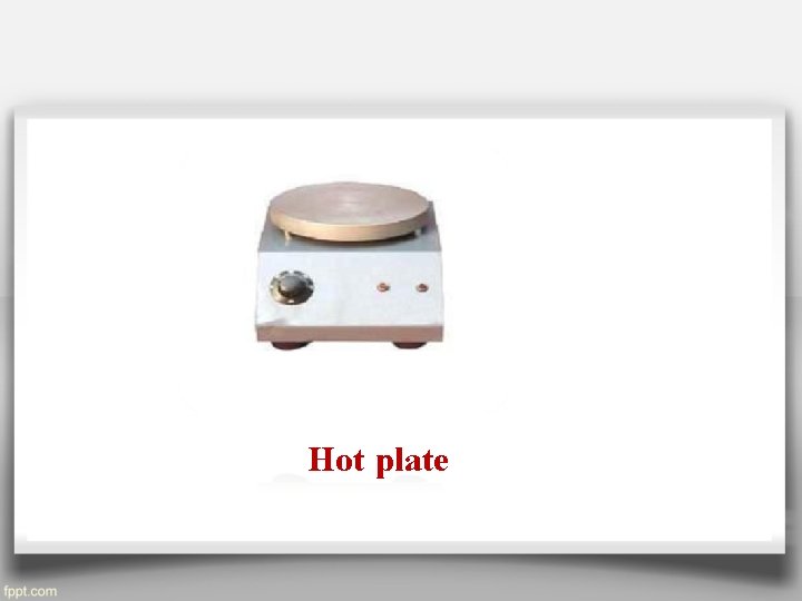 Hot plate 
