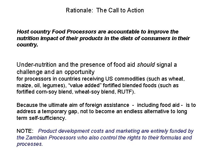 Rationale: The Call to Action Host country Food Processors are accountable to improve the