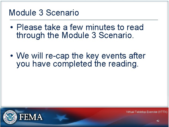 Module 3 Scenario • Please take a few minutes to read through the Module