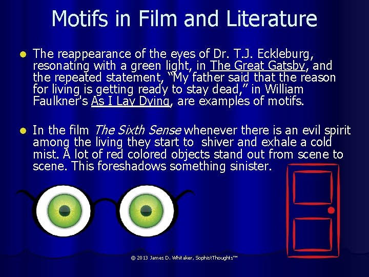 Motifs in Film and Literature l The reappearance of the eyes of Dr. T.