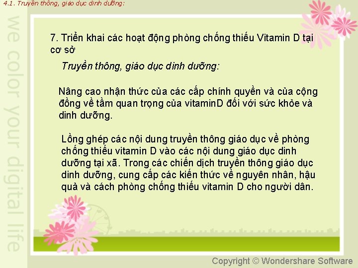 4. 1. Truyền thông, giáo dục dinh dưỡng: 7. Triển khai các hoạt động