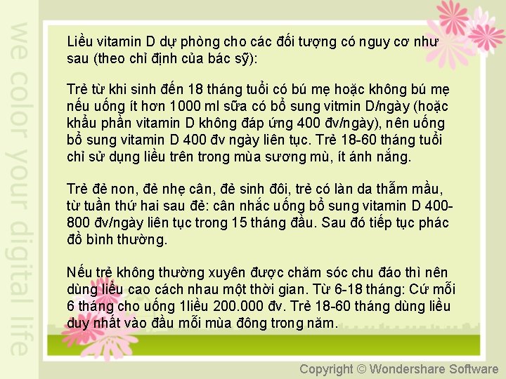 Liều vitamin D dự phòng cho các đối tượng có nguy cơ như sau