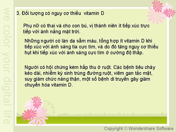 3. Đối tượng có nguy cơ thiếu vitamin D Phụ nữ có thai và