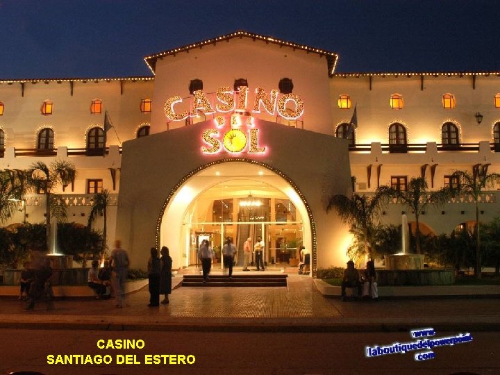 CASINO SANTIAGO DEL ESTERO 