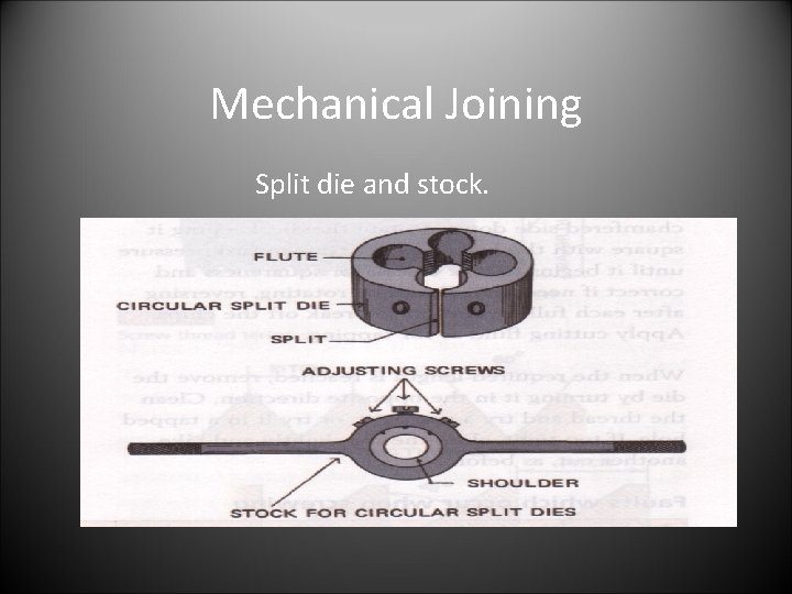 Mechanical Joining Split die and stock. 