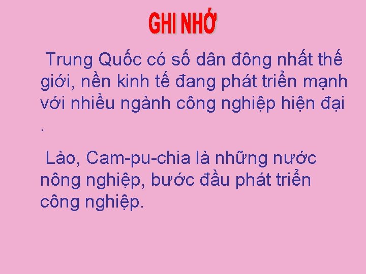 Trung Quốc có số dân đông nhất thế giới, nền kinh tế đang phát
