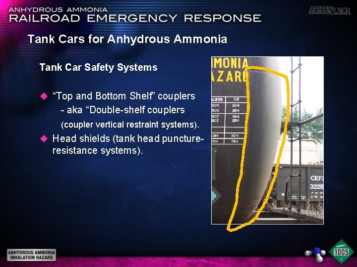 Tank Cars for Anhydrous Ammonia Tank Car Safety Systems u “Top and Bottom Shelf”