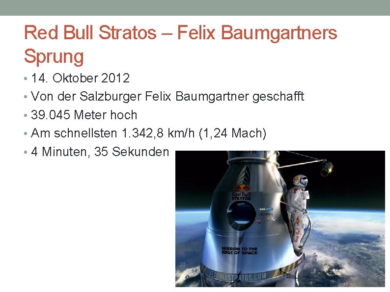 Red Bull Stratos – Felix Baumgartners Sprung • 14. Oktober 2012 • Von der