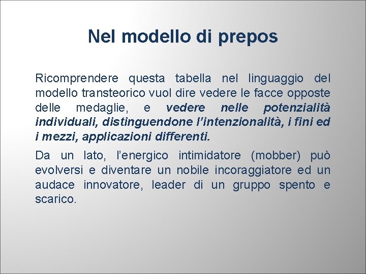 Nel modello di prepos Ricomprendere questa tabella nel linguaggio del modello transteorico vuol dire