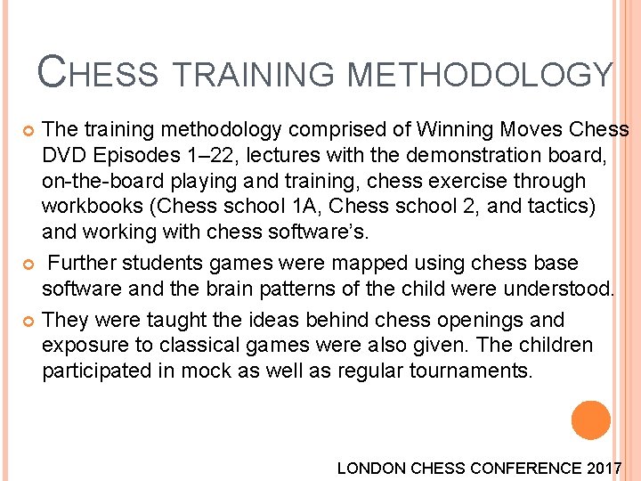 CHESS TRAINING METHODOLOGY The training methodology comprised of Winning Moves Chess DVD Episodes 1– CHESS TRAINING METHODOLOGY The training methodology comprised of Winning Moves Chess DVD Episodes 1–