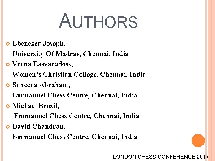 AUTHORS Ebenezer Joseph, University Of Madras, Chennai, India Veena Easvaradoss, Women’s Christian College, Chennai, AUTHORS Ebenezer Joseph, University Of Madras, Chennai, India Veena Easvaradoss, Women’s Christian College, Chennai,