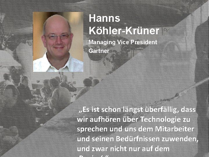 Hanns Köhler-Krüner © PROJECT CONSULT Unternehmensberatung Dr. Ulrich Kampffmeyer Gmb. H 2011 / Autorenrecht: