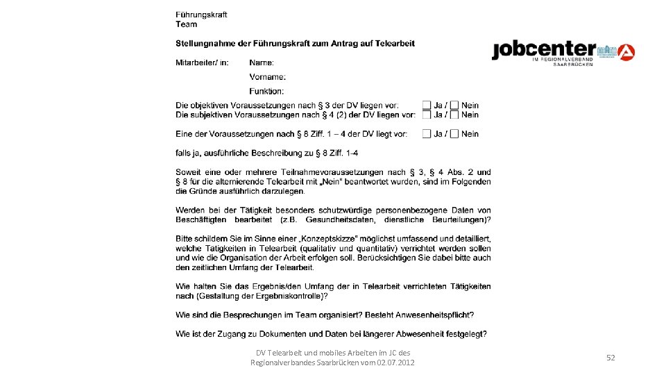 DV Telearbeit und mobiles Arbeiten im JC des Regionalverbandes Saarbrücken vom 02. 07. 2012