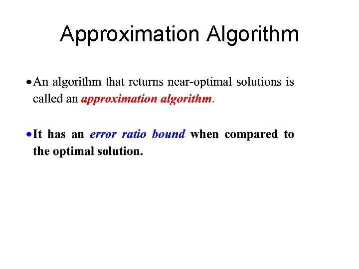 Approximation Algorithm 