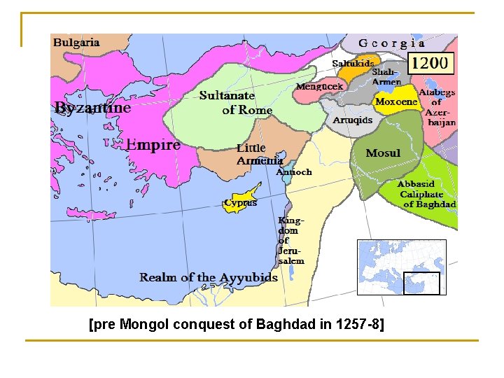 [pre Mongol conquest of Baghdad in 1257 -8] 