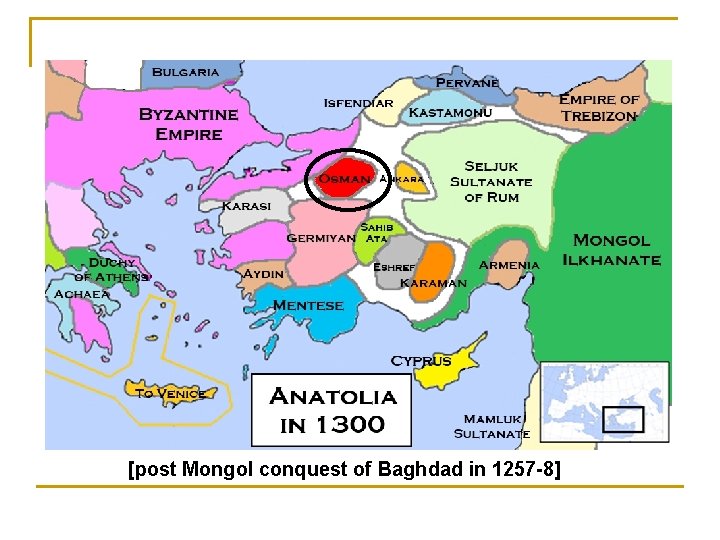 [post Mongol conquest of Baghdad in 1257 -8] 