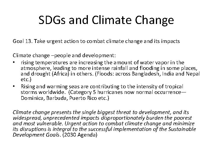 SDGs and Climate Change Goal 13. Take urgent action to combat climate change and SDGs and Climate Change Goal 13. Take urgent action to combat climate change and