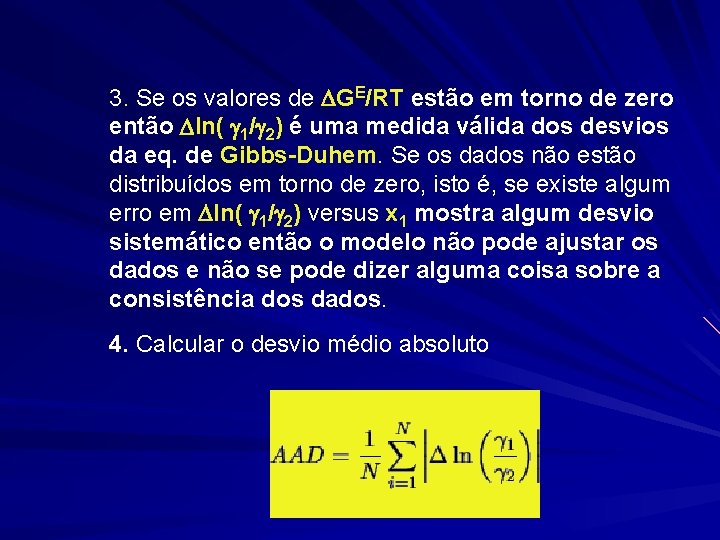 3. Se os valores de GE/RT estão em torno de zero então ln( 1/