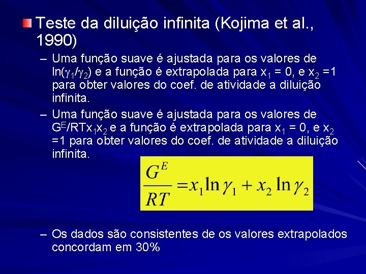 Teste da diluição infinita (Kojima et al. , 1990) – Uma função suave é