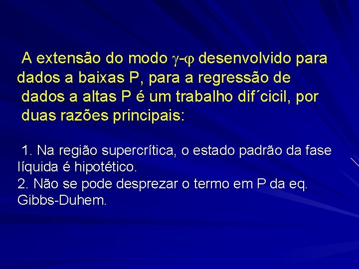 A extensão do modo - desenvolvido para dados a baixas P, para a regressão