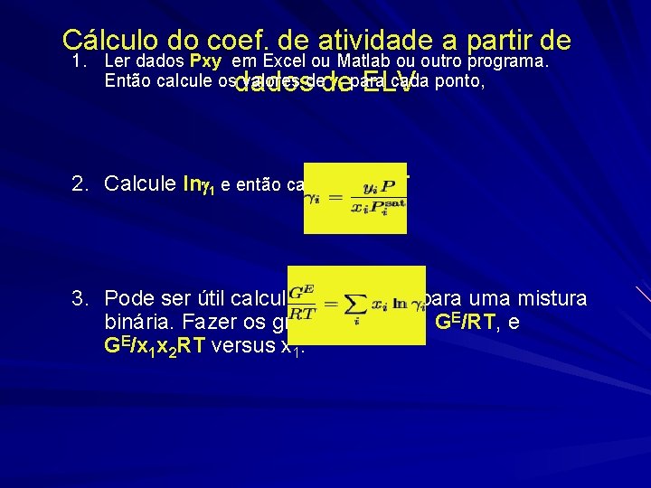 Cálculo do coef. de atividade a partir de 1. Ler dados Pxy em Excel