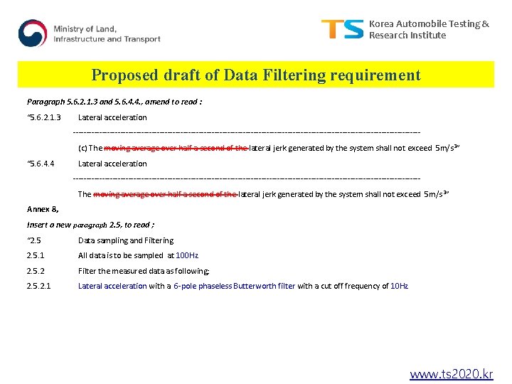 Korea Automobile Testing & Research Institute Proposed draft of Data Filtering requirement Paragraph 5.