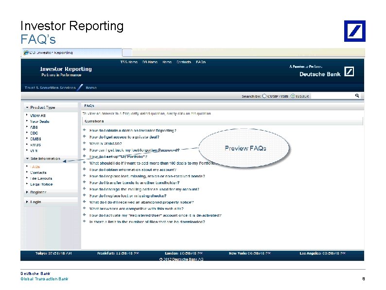 Investor Reporting FAQ’s Deutsche Bank Global Transaction Bank 12/5/2020 8: 38: 07 PM 8