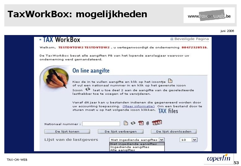 Tax. Work. Box: mogelijkheden juni 2006 TAX-ON-WEB 53 