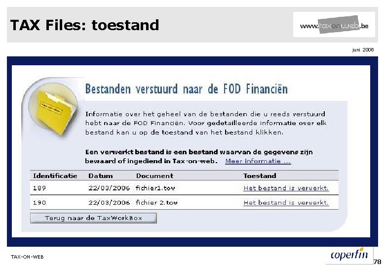 TAX Files: toestand juni 2006 TAX-ON-WEB 78 