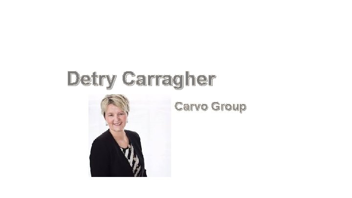 Detry Carragher Carvo Group 