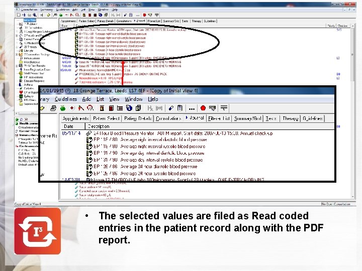  • The selected values are filed as Read coded entries in the patient