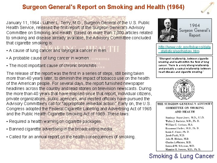 Surgeon General's Report on Smoking and Health (1964) January 11, 1964 - Luther L.