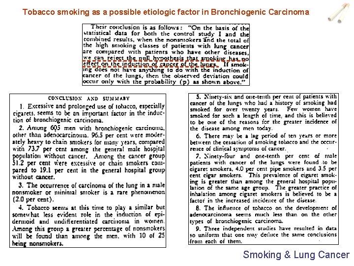 Tobacco smoking as a possible etiologic factor in Bronchiogenic Carcinoma Smoking & Lung Cancer
