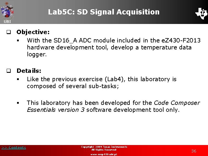 Lab 5 C: SD Signal Acquisition UBI q Objective: § With the SD 16_A