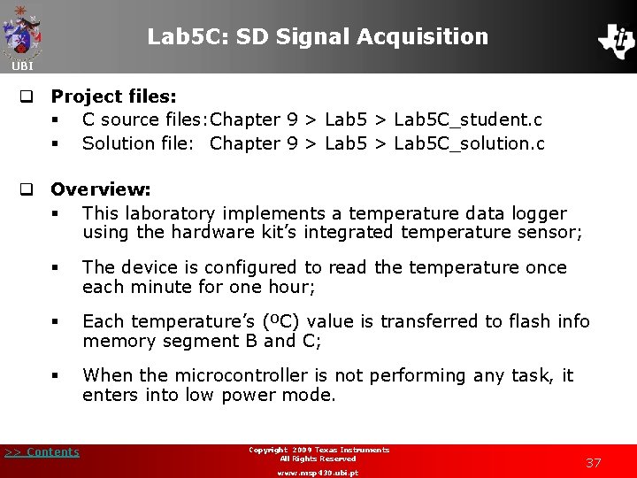 Lab 5 C: SD Signal Acquisition UBI q Project files: § C source files: