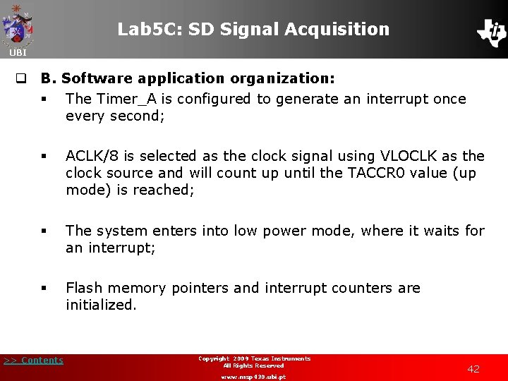 Lab 5 C: SD Signal Acquisition UBI q B. Software application organization: § The