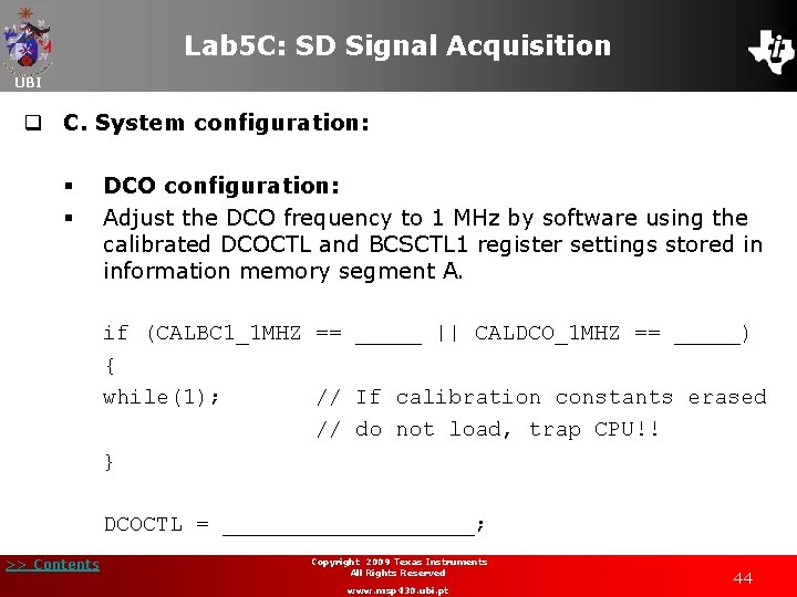 Lab 5 C: SD Signal Acquisition UBI q C. System configuration: § § DCO