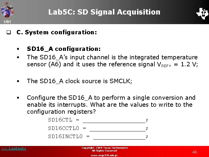 Lab 5 C: SD Signal Acquisition UBI q C. System configuration: § § SD