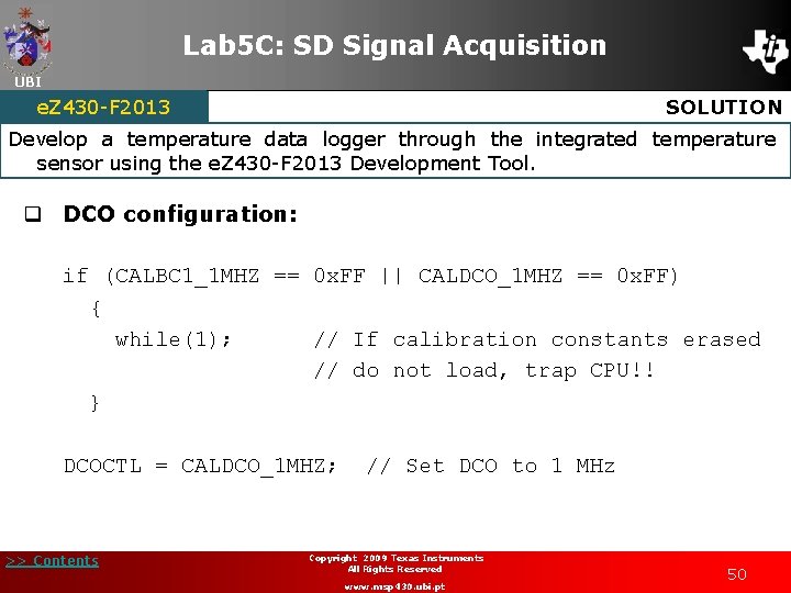 Lab 5 C: SD Signal Acquisition UBI e. Z 430 -F 2013 SOLUTION Develop