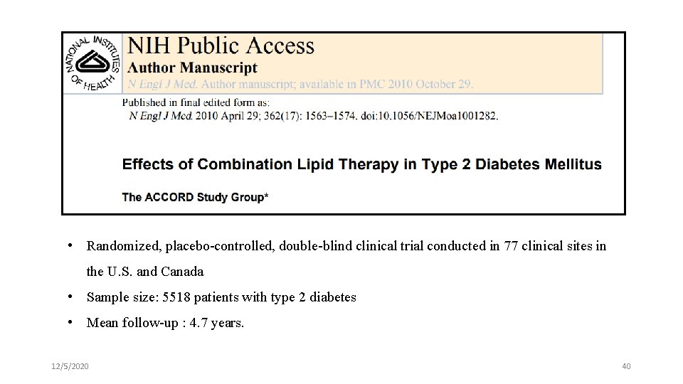  • Randomized, placebo-controlled, double-blind clinical trial conducted in 77 clinical sites in the