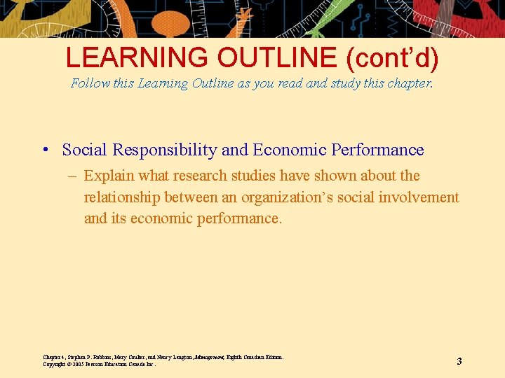 LEARNING OUTLINE (cont’d) Follow this Learning Outline as you read and study this chapter.