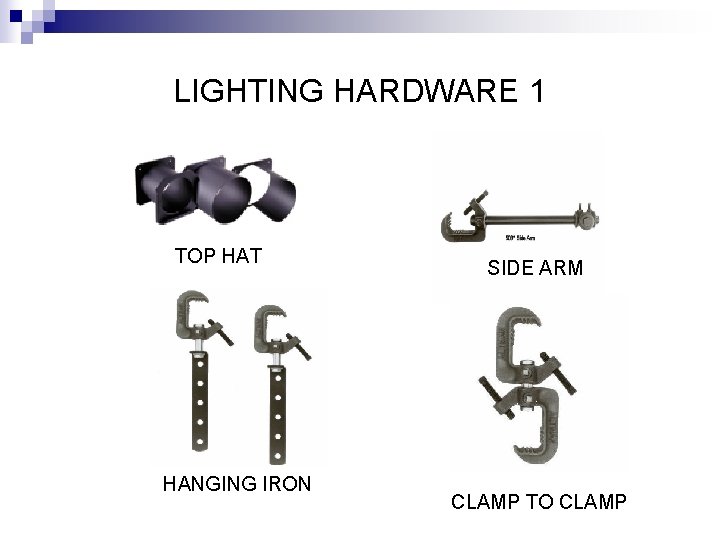 LIGHTING HARDWARE 1 TOP HAT HANGING IRON SIDE ARM CLAMP TO CLAMP 