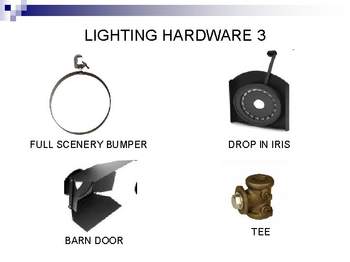 LIGHTING HARDWARE 3 FULL SCENERY BUMPER BARN DOOR DROP IN IRIS TEE 