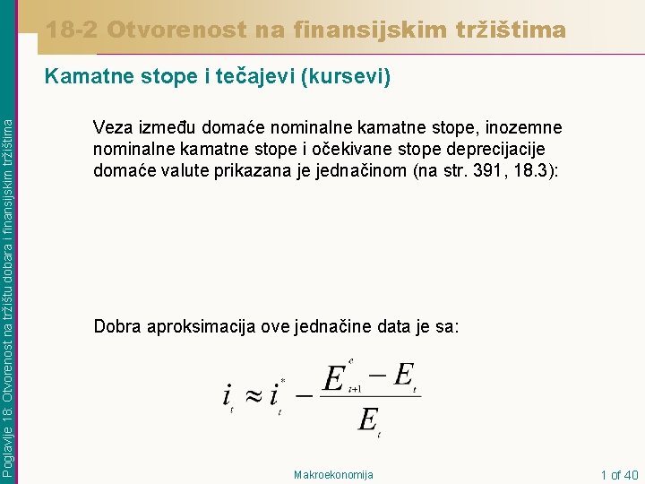 18 -2 Otvorenost na finansijskim tržištima Poglavlje 18: Otvorenost na tržištu dobara i finansijskim