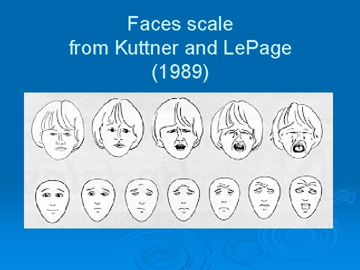 Faces scale from Kuttner and Le. Page (1989) 