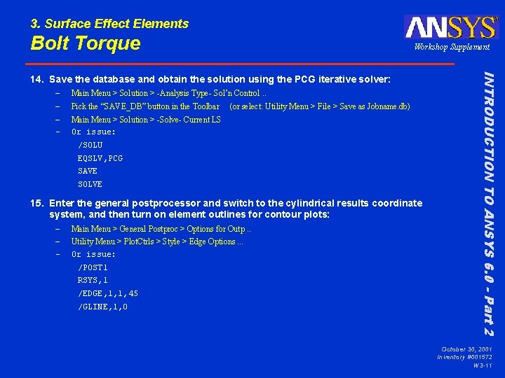 3. Surface Effect Elements Bolt Torque Workshop Supplement – – Main Menu > Solution