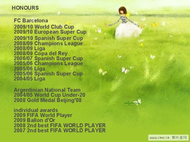  HONOURS FC Barcelona 2009/10 World Club Cup 2009/10 European Super Cup 2009/10 Spanish