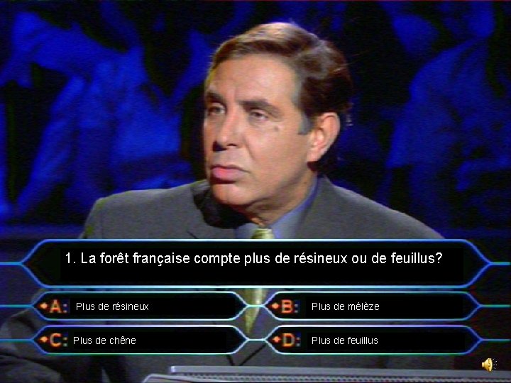 1. La forêt française compte plus de résineux ou de feuillus? Plus de résineux