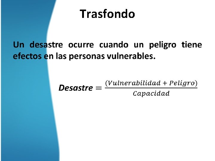 Trasfondo • 