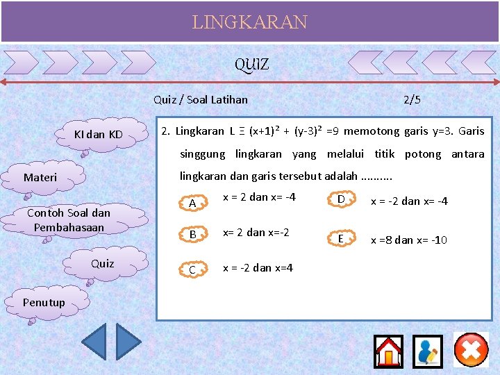 LINGKARAN QUIZ Quiz / Soal Latihan KI dan KD 2/5 2. Lingkaran L Ξ